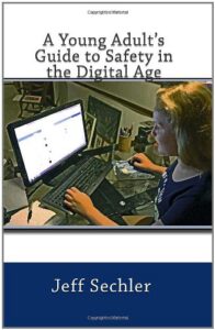 A Young Adult’s Guide to Safety in the Digital Age